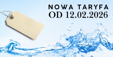 Nowa taryfa od 12.02.2026 r.